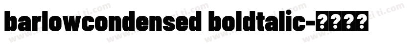 barlowcondensed boldtalic字体转换